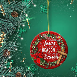 Christmas Orrnament, Jesus is The Reason for The Season Ceramic Ornament, Religious Gifts for Christ Empowered, Ideas For Christmas Trees DCLAF01