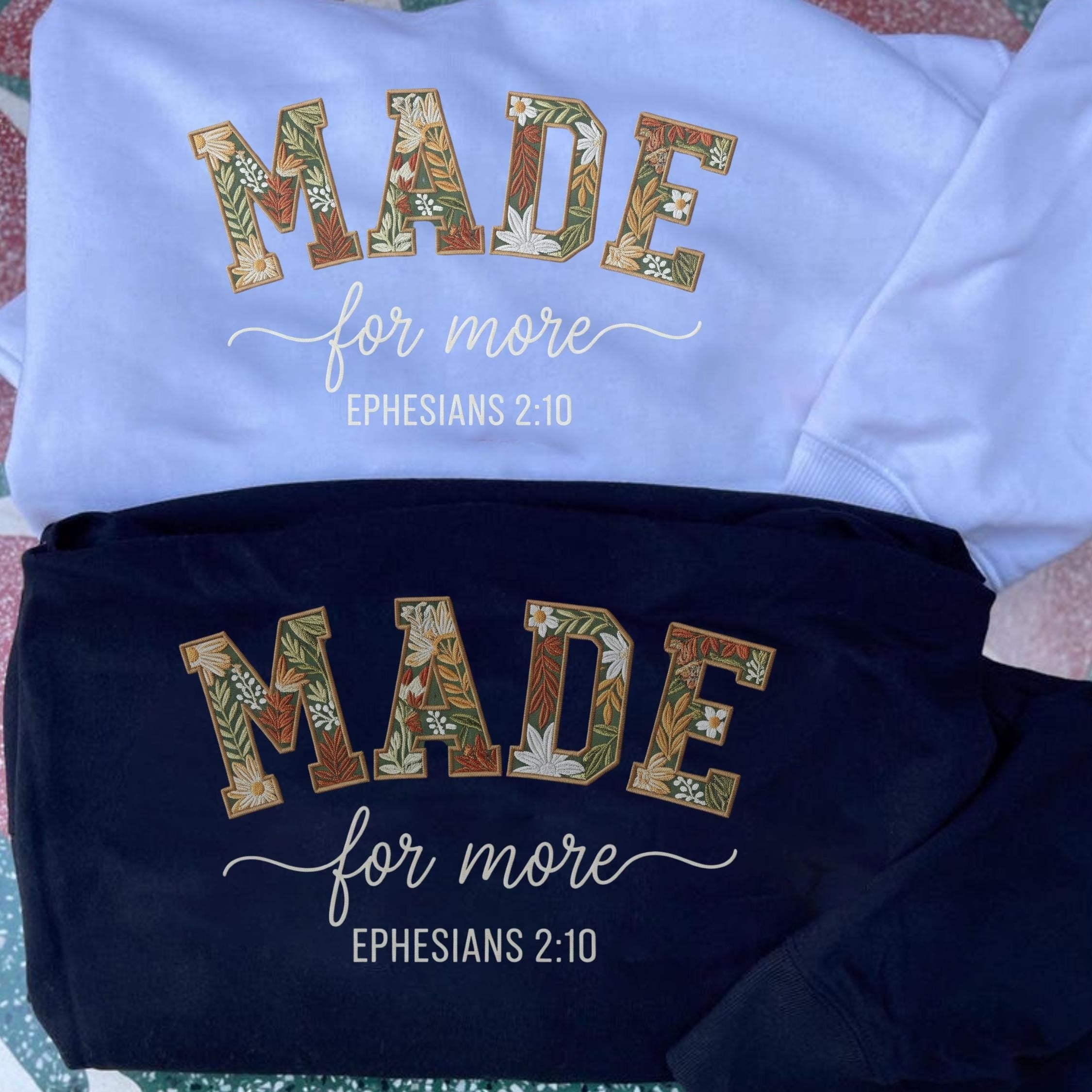 Embroidered Bible Verse Sweatshirt Cute, Christian Apparel for Women, Jesus Gift Love and Grace, Ephesian 2:10 Made For More Shirt