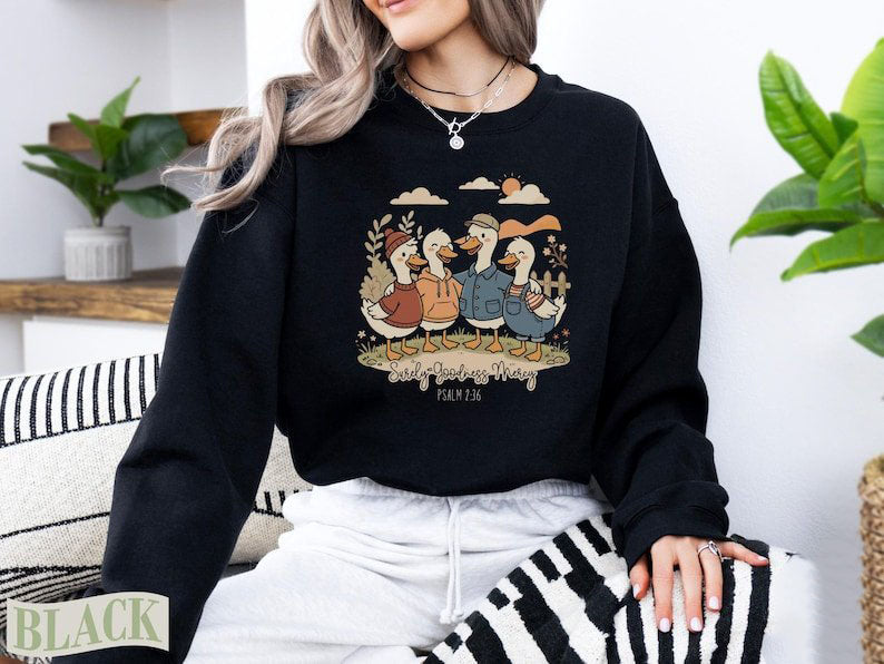 Surely Goodness And Mercy Psalm Goose Comfort Colors Shirt, Cute Christian Faith Duck Top, Funny Religious Bible Verse Gift CFNS12