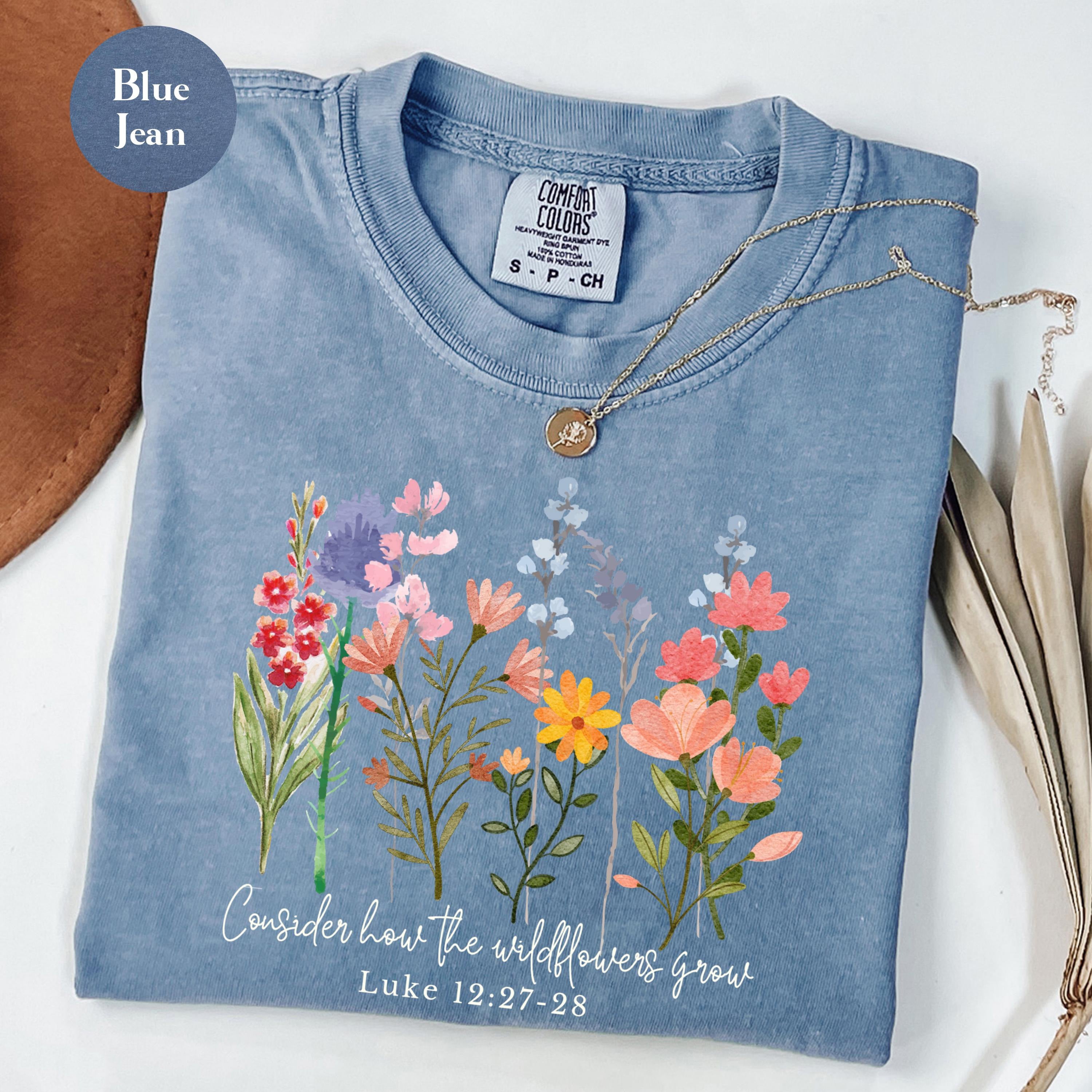 Comfort Colors® Consider How The Wildflowers Grow Shirt, Christian Shirt, Bible Verse Tee, Wildflowers Tee, Religious Shirt, Christian Gifts