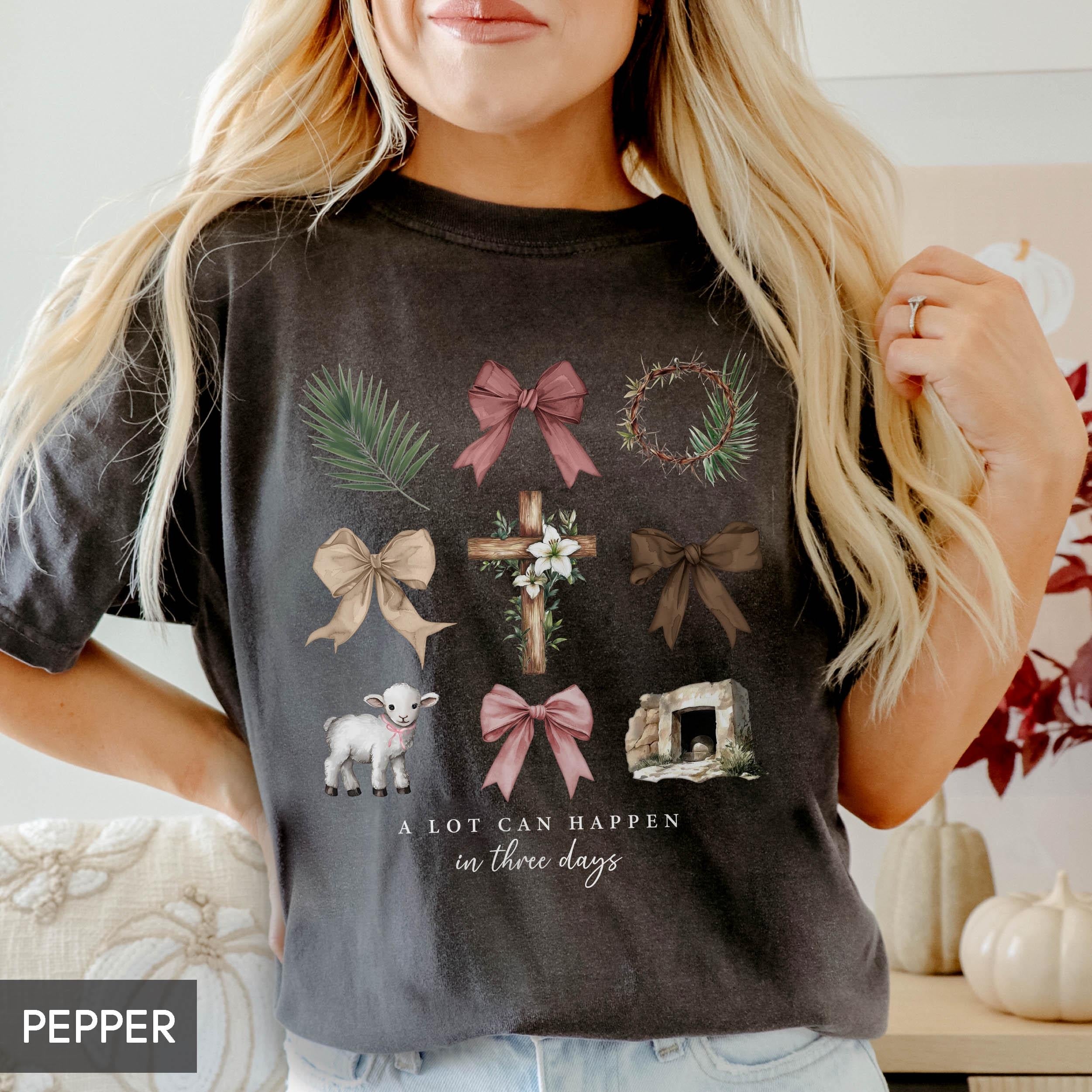 Comfort Colors® Christian Easter Shirt, A lot can happen in 3 days, Coquette Trendy bow shirt for her (Unisex) True story Bible Verse Sunday