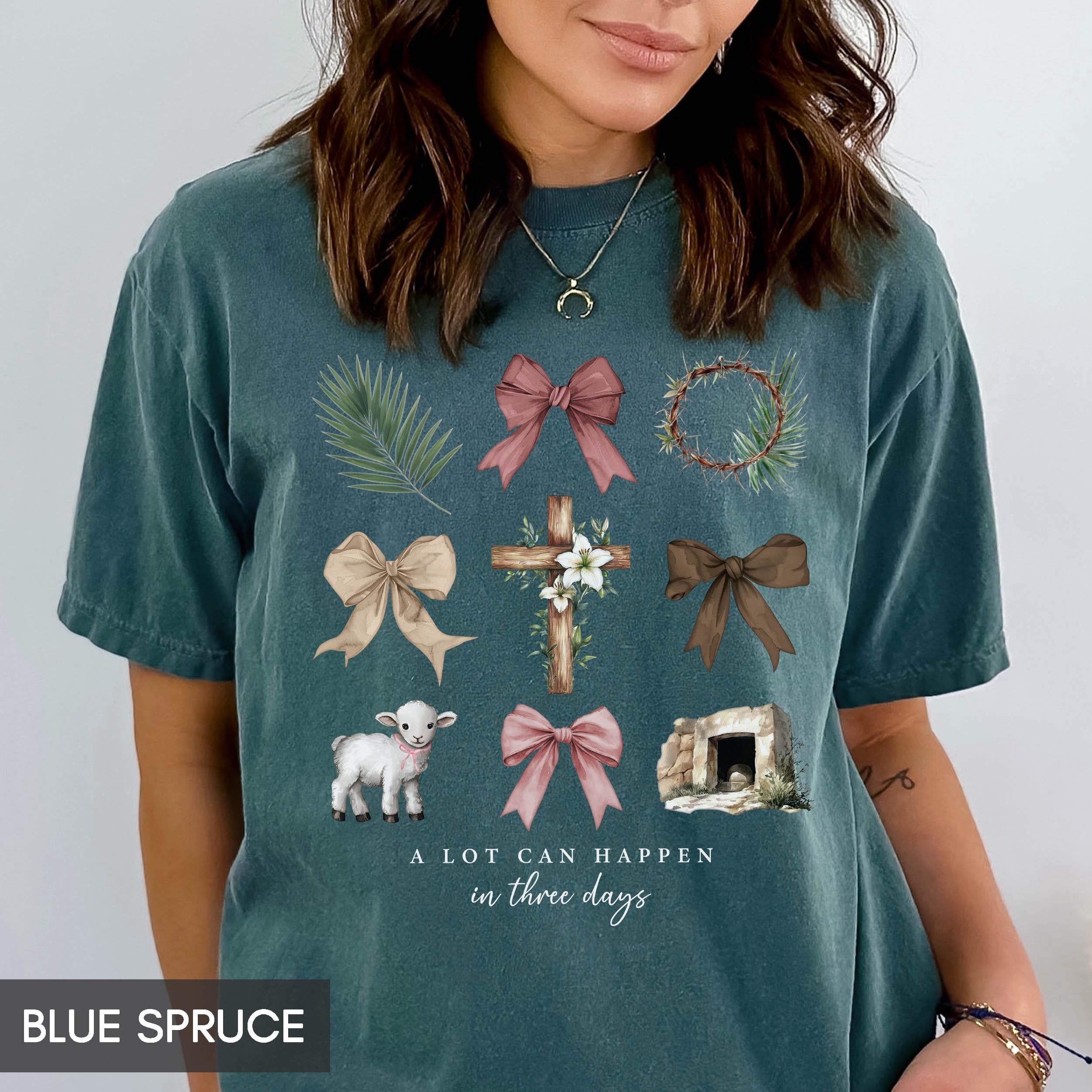 Comfort Colors® Christian Easter Shirt, A lot can happen in 3 days, Coquette Trendy bow shirt for her (Unisex) True story Bible Verse Sunday