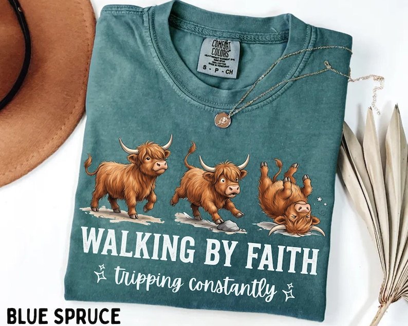 Highland Cow Walking By Faith Tripping Constantly T-Shirt Comfort Colors Christian Shirt, Religious Gift, Western Christian CFNS14