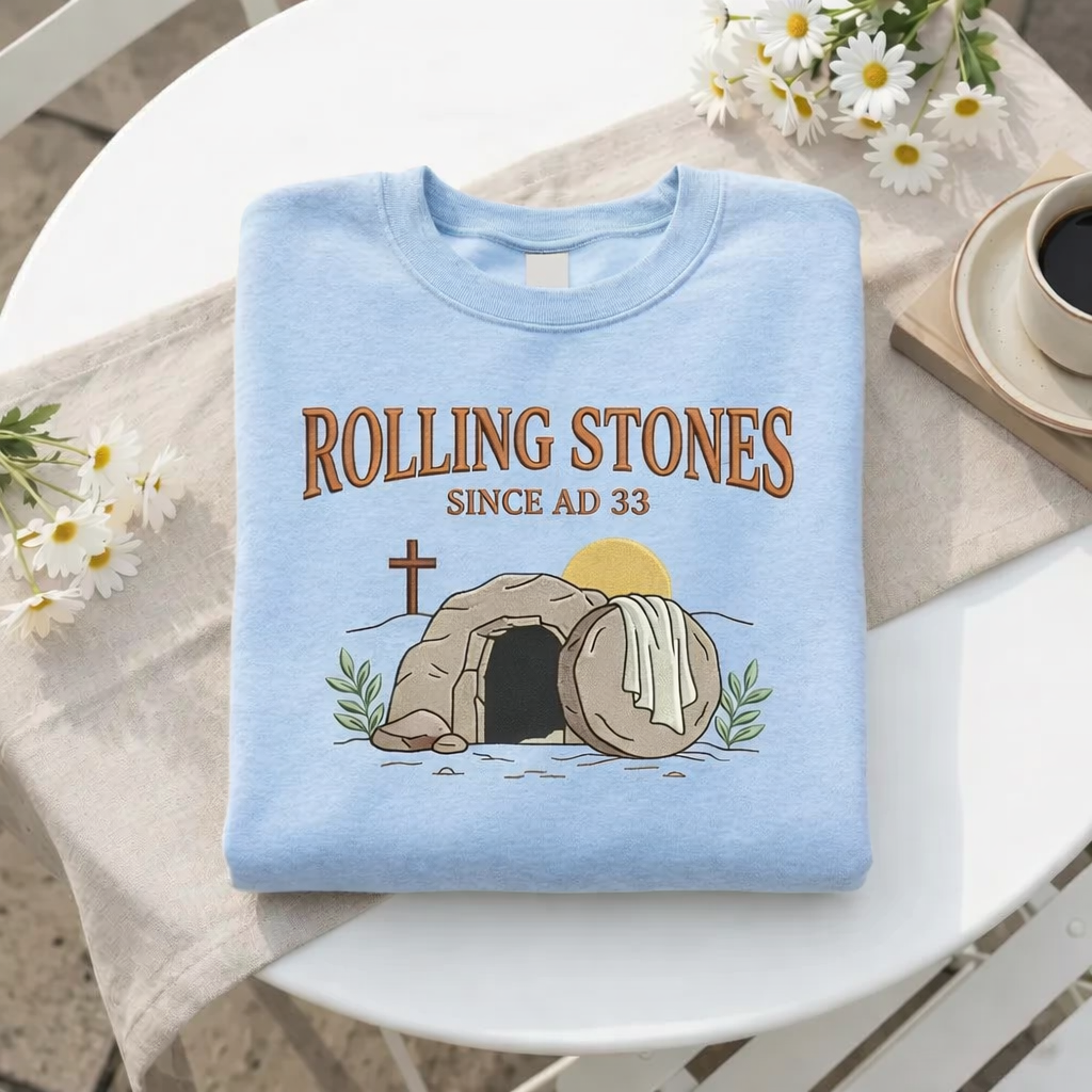 Rolling Stones Since AD 33 Easter Sweatshirt, Christian Easter Shirt, Empty Tomb Crewneck, Resurrection Sunday Gift, Faith Church Apparel GEMB37