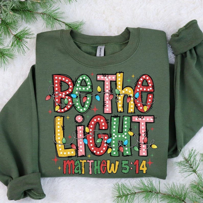 Be The Light Matthew Christmas Shirt, Christmas Bible Verse Shirt, Christmas Light Sweatshirt, Inspirational Shirt,Religious Xmas Tee CFNE16