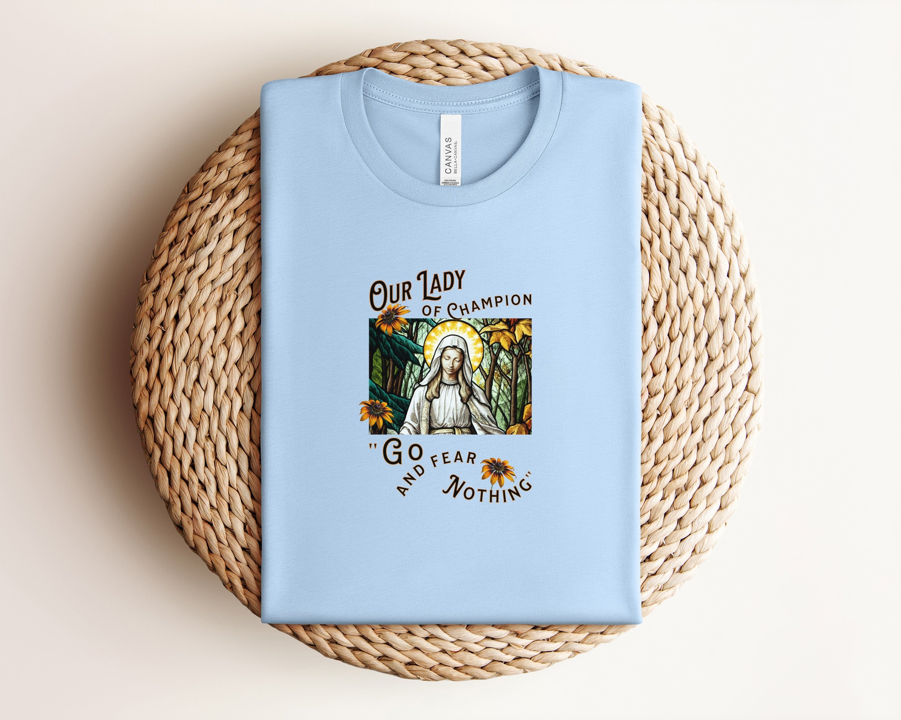 Comfort Colors Christian T-shirt - Our Lady of Champion 'Go Fear Nothing' - Religious Tee for Faith and Strength,  Inspirational Mother's Day T-Shirt, Religious Motivational Gift for Mom, Faith-Based Shirt