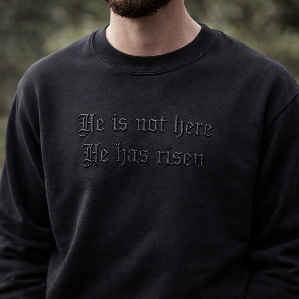 He Is Not Here He Has Risen Easter Sweatshirt, Christian Embroidered Crewneck, Religious Faith Shirt, Resurrection Sunday Gift, Church Apparel GEMB34