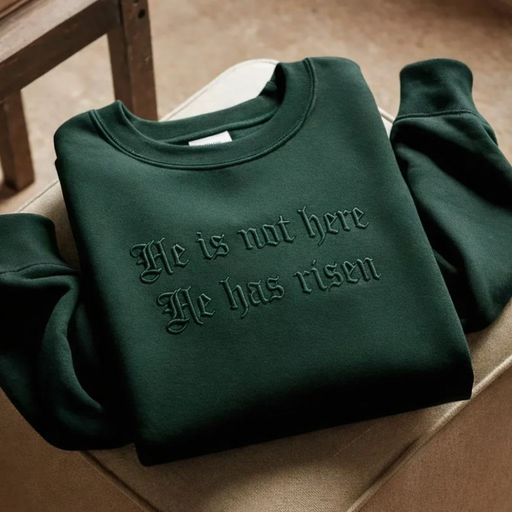 He Is Not Here He Has Risen Easter Sweatshirt, Christian Embroidered Crewneck, Religious Faith Shirt, Resurrection Sunday Gift, Church Apparel GEMB34