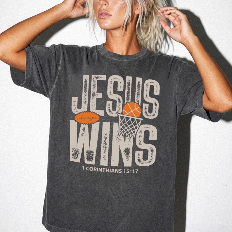 Comfort Colors Jesus Wins Basketball Shirt, Christian Basketball Tee, Faith Sports Shirt, 1 Corinthians 15:17 Tees, Basketball Player Gifts CFNS18