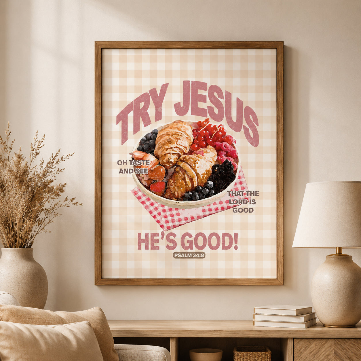 Try Jesus Poster, Christian Kitchen Wall Art Print, Psalm 34:8 Bible Verse Decor, Taste and See Religious Gift, Faith Cafe Poster PTS19