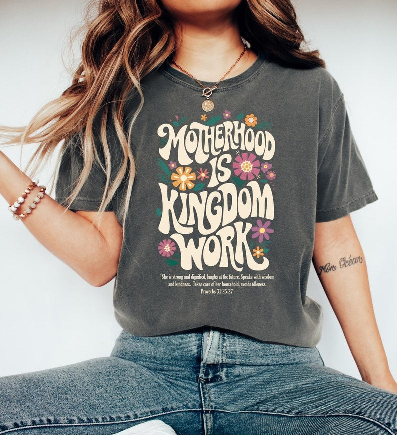 Motherhood is Kingdom Work Comfort Colors Shirt, Christian Mom Shirt, Retro Christian Mom T Shirt, Christian Mothers Day Shirt, Bible Shirt