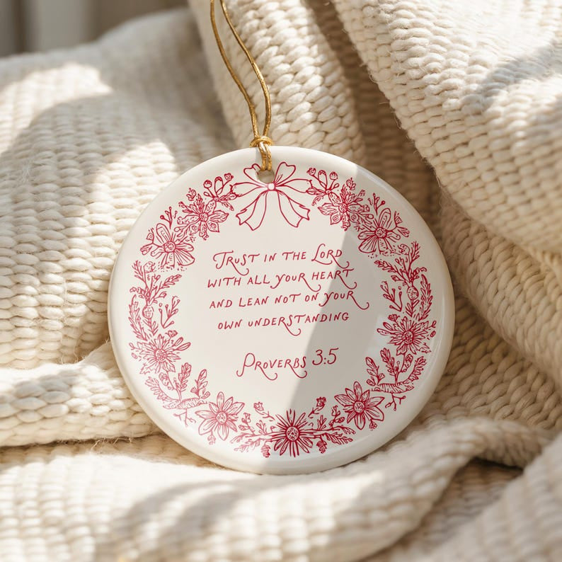Christian Bible Verse Ceramic Ornament, Proverbs 3:5 Ceramic Christmas Ornament – Christian Bible Verse Keepsake, Religious Tree Decor CRMO01