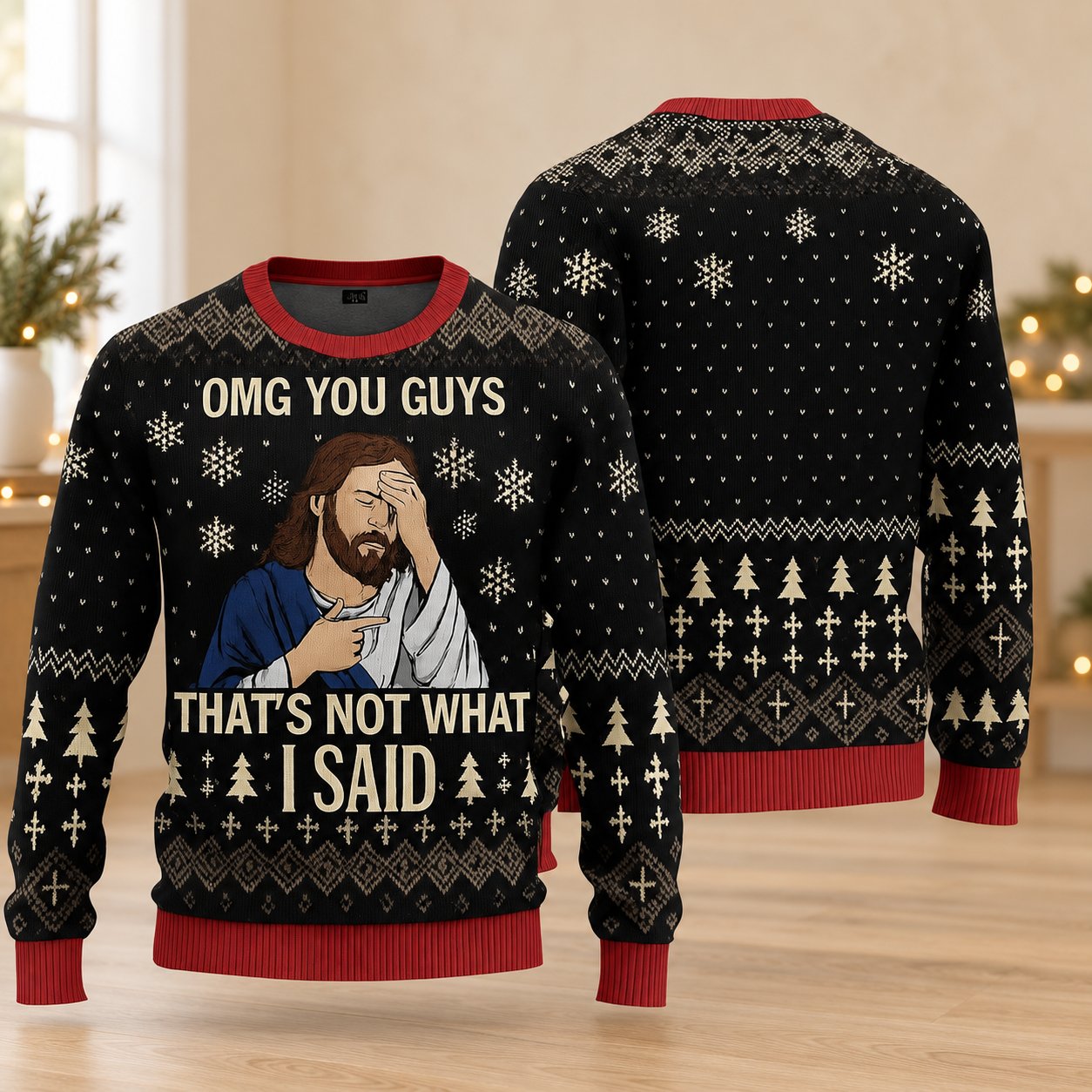 Jesus That’s Not What I Said Funny Ugly Christmas Sweater, Christian Holiday Sweatshirt, Religious Xmas Gift XMASUS20