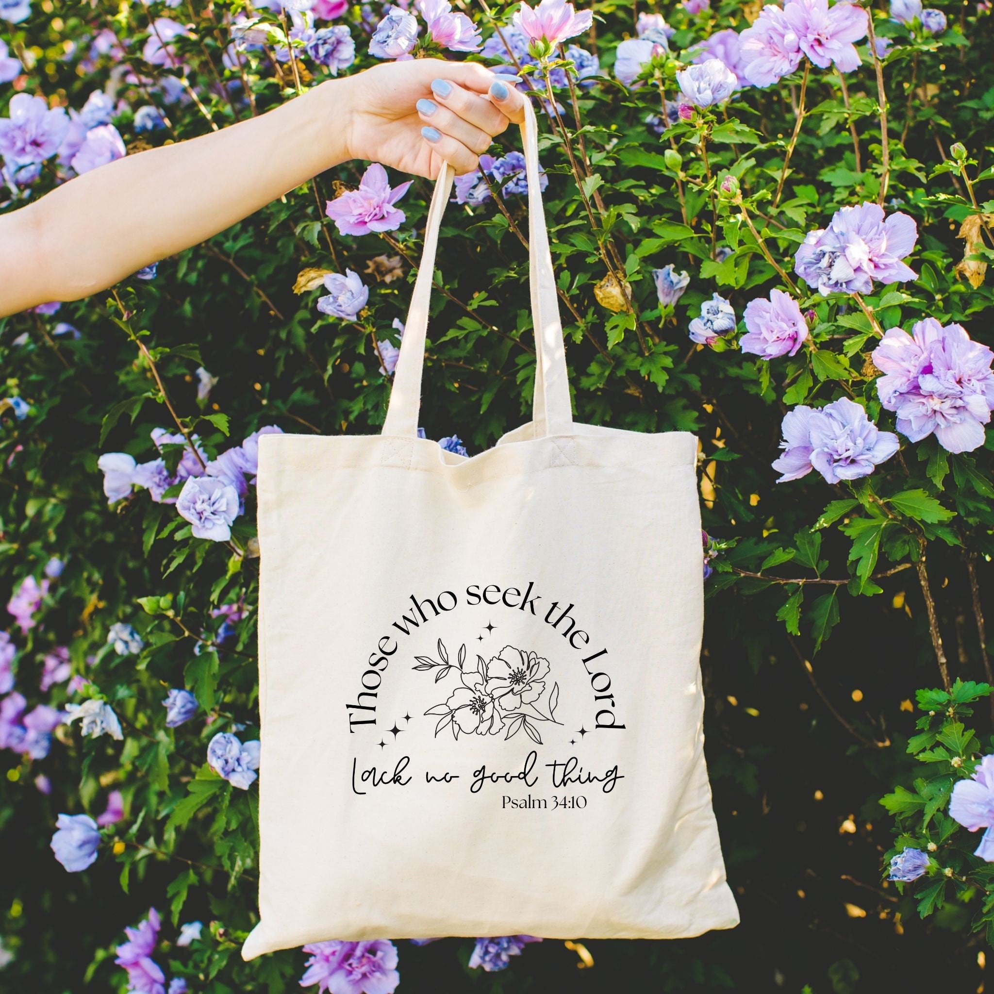 Psalm 34:10 Tote Bag – Those Who Seek the Lord Shall Not Lack Any Good Thing – Christian Canvas Bag – Bible Verse Tote – Faith-Based Gift – Church & Campus Bag TBLAF23