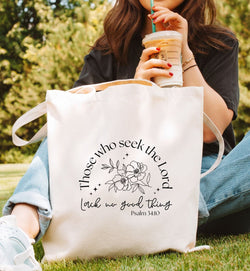 Psalm 34:10 Tote Bag – Those Who Seek the Lord Shall Not Lack Any Good Thing – Christian Canvas Bag – Bible Verse Tote – Faith-Based Gift – Church & Campus Bag