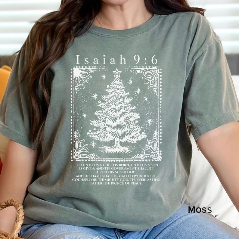 Comfort Colors Isaiah 9 6 Shirt, Christian Christmas Outfit, Christian Holiday Shirt, Faith Based Christian Tee, Religious Scripture T-Shirt CFNE22