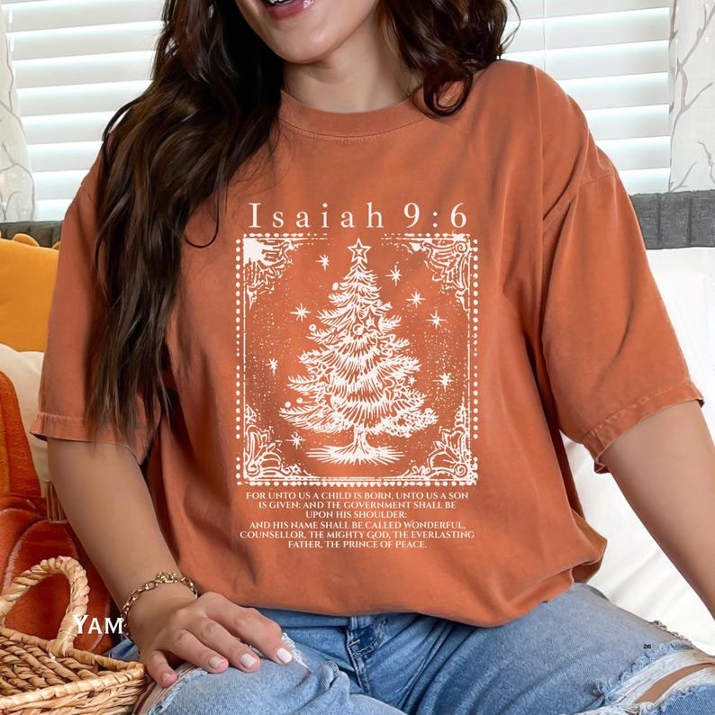 Comfort Colors Isaiah 9 6 Shirt, Christian Christmas Outfit, Christian Holiday Shirt, Faith Based Christian Tee, Religious Scripture T-Shirt CFNE22