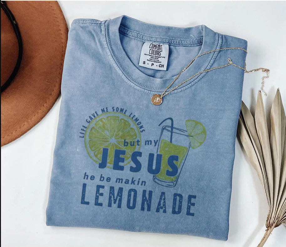 Comfort Colors® Life Gave Me Some Lemons, But My Jesus, He Be Makin' Lemonade, Jesus Lemonade, Lemonade Tee, Child of God, Faith Apparel