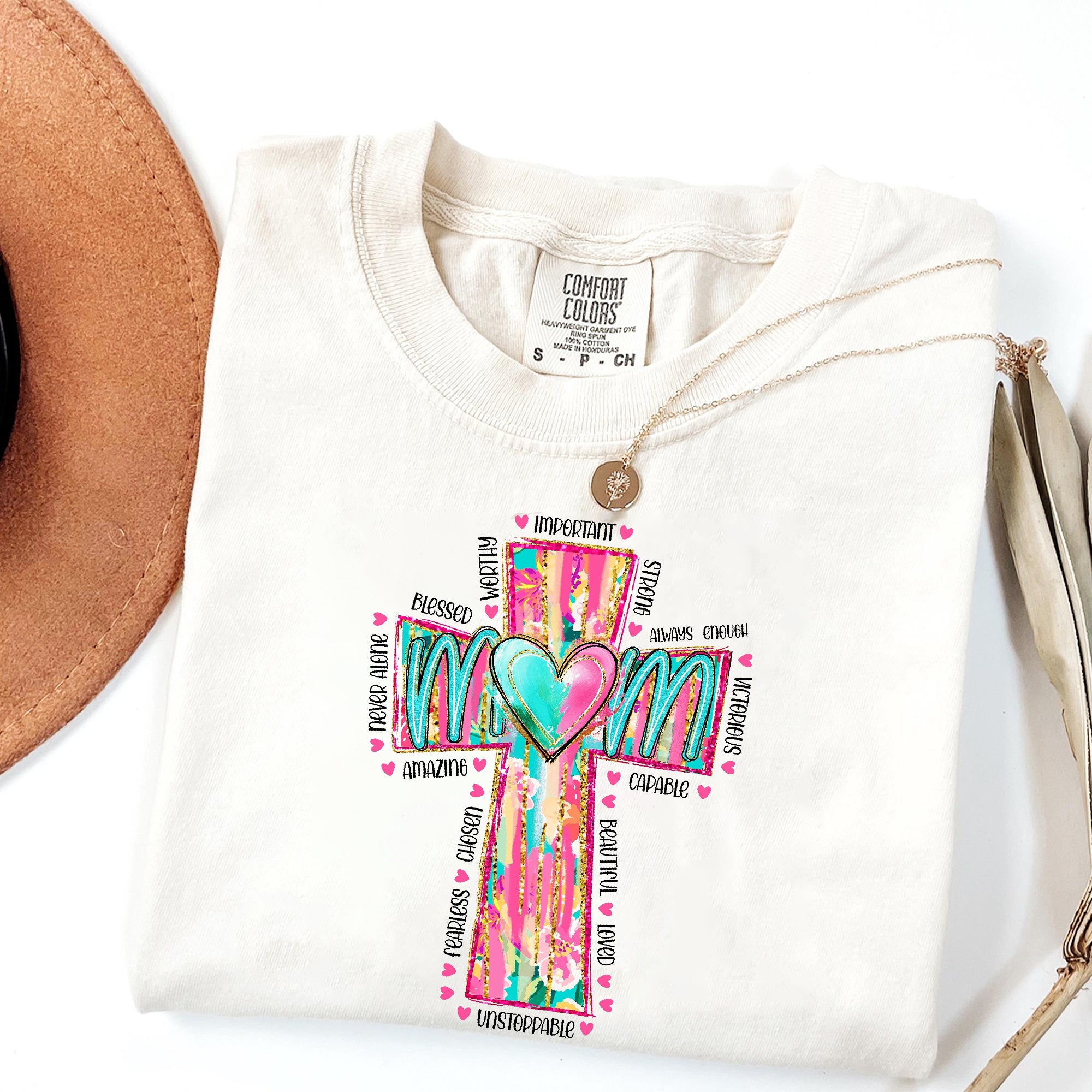 Comfort Colors® Strong Worthy Beautiful Loved Shirt, Christian Mama Shirt, Hand Drawn Cross Shirt, Mother's Day Gift, Trendy Religious Faith Shirt