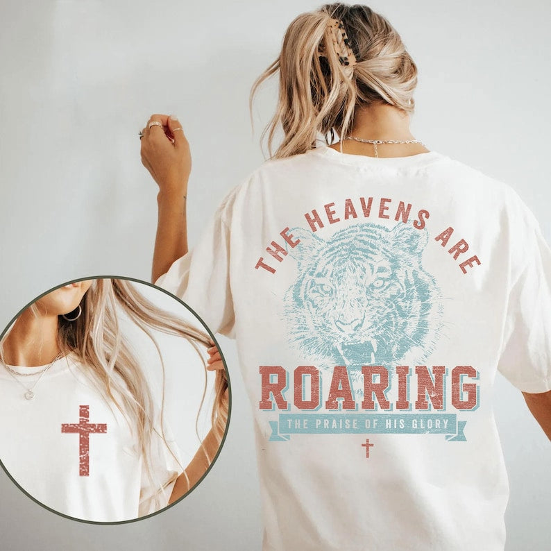 Faith-Based Christian Comfort Colors Shirt, Heavens Are Roaring Bible Verse Tee CFS24