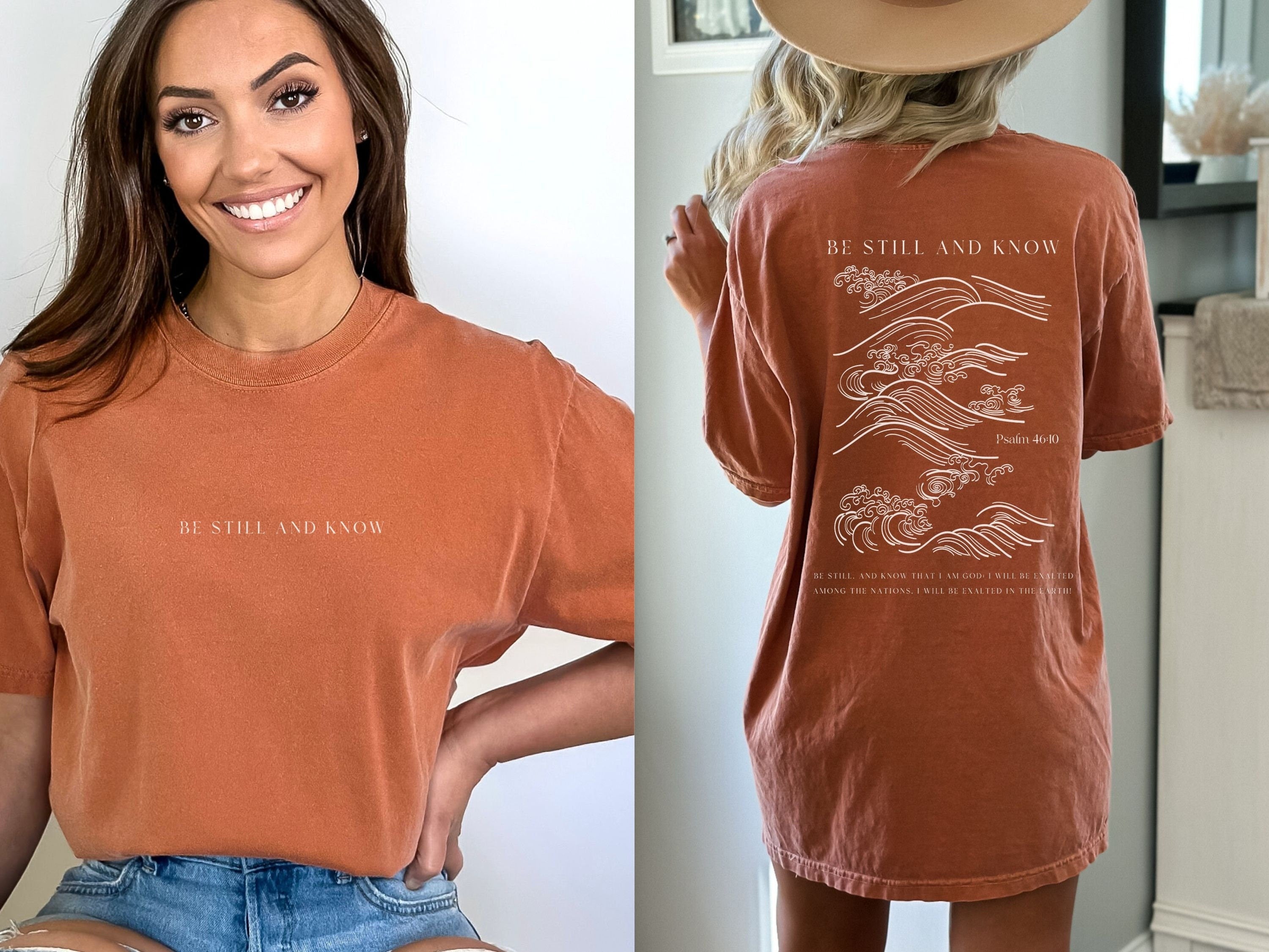 Be Still and Know Christian Comfort Colors Shirt, Psalm Shirt, Scripture t-shirts, Christian Gifts, Aesthetic Shirts for Christian Women