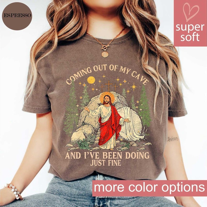 Coming Out Of My Cave Shirt, Comfort Colors Easter Tee, Funny Christian Jesus Shirt, Religious Graphic Tee, Faith Based Gift for Women CFLAF063