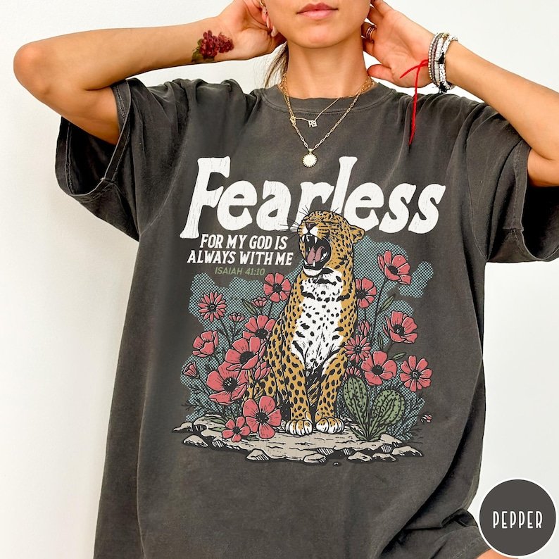 Fearless Bible Verse Comfort Colors T-Shirt, Isaiah 41 10 Christian Tee, Faith Leopard Shirt, For God Is Always With Me CFNS02