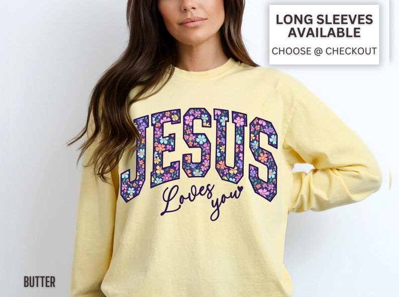 Jesus Loves You Shirt, Comfort Colors Christian T Shirt, Women Religious Gift, Christian Mama Clothing Bible Verse Sweatshirt Faith CFNE02