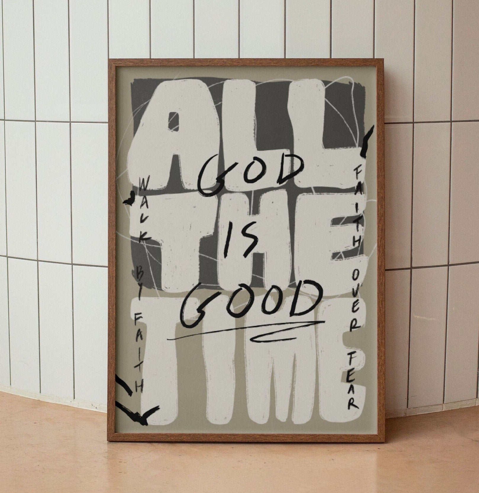 God Is Good All The Time Aesthetic Christian Poster, Modern Christian Poster, Neutral Trendy Christian Poster, Retro Christian Quote Poster