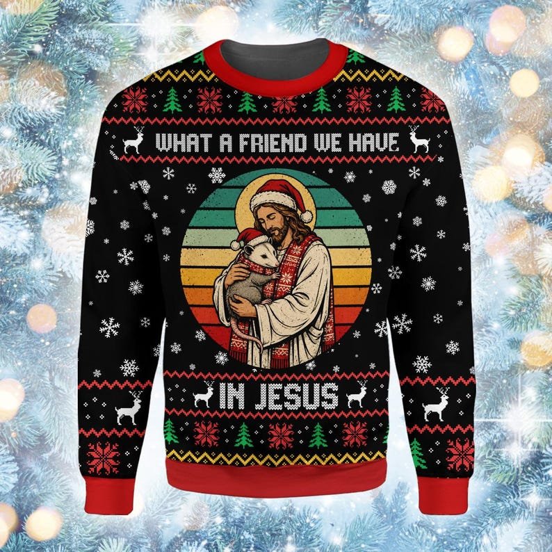 What a Friend We Have in Jesus Ugly Christmas Sweater, Jesus and Lamb Christian Holiday Sweatshirt, Faith Gift XMASUS30