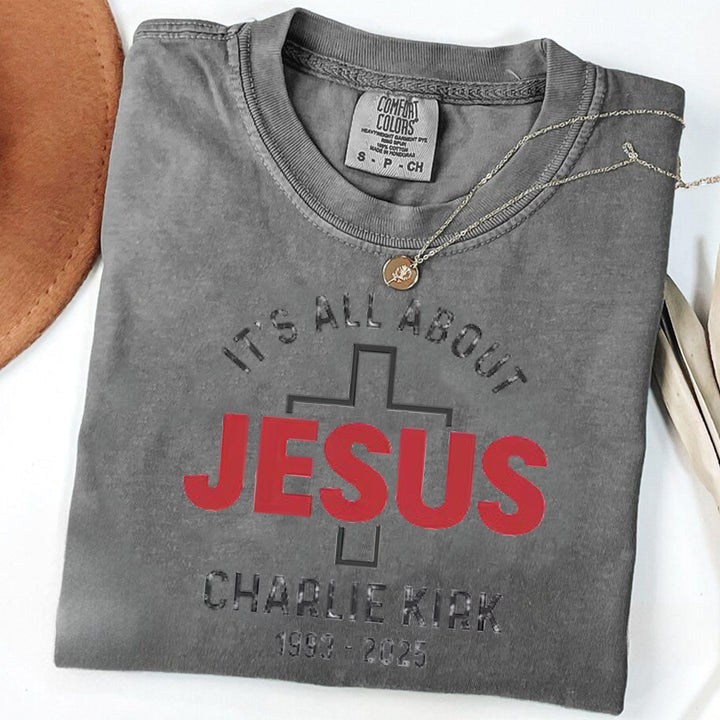 Christian Comfort Color, It's All About Jesus Comfort Color, Christian Jesus Gift