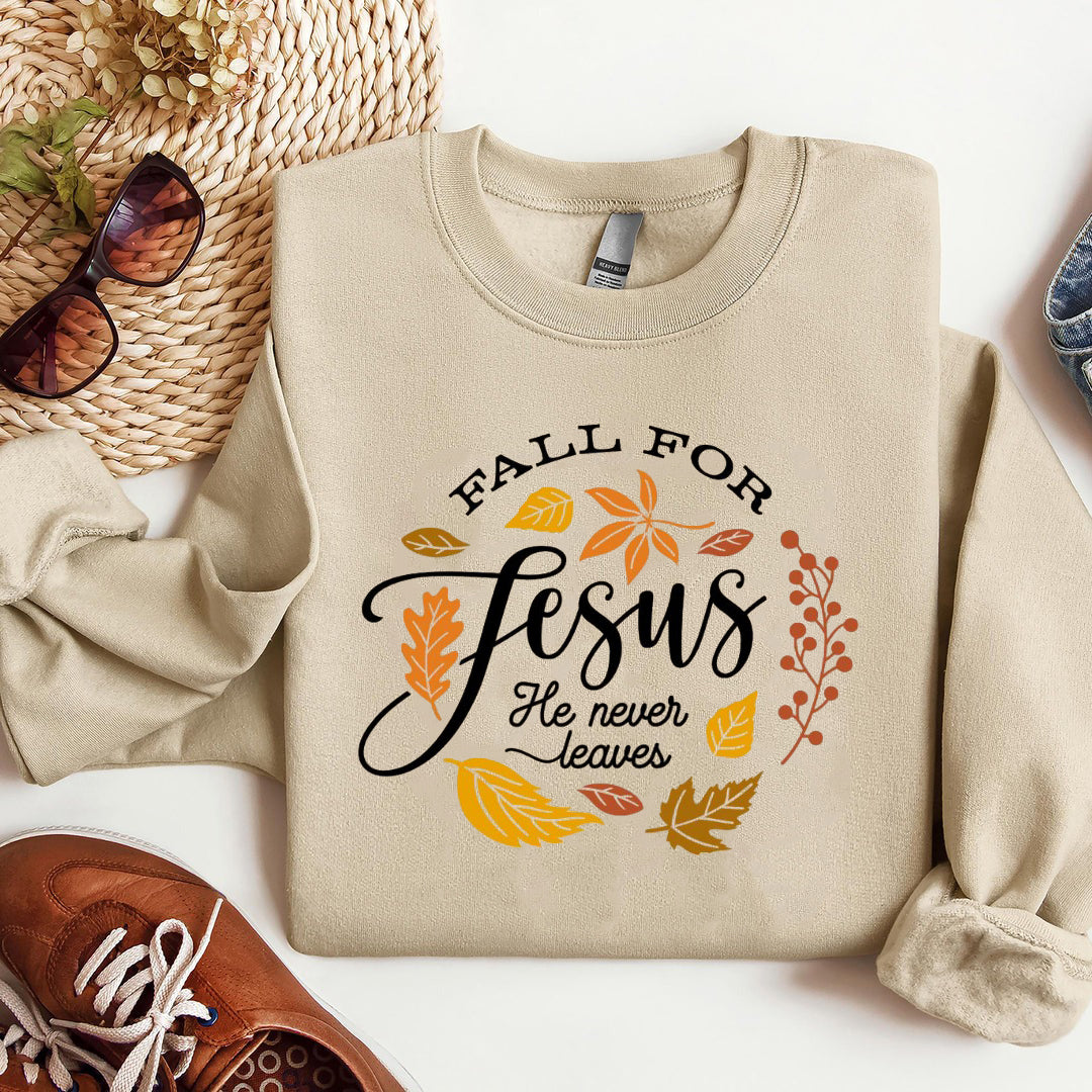 Fall Sweatshirt, Fall For Jesus He Never Leaves Shirt, Autumn Sweatshirt, Thanksgiving Sweatshirt, Fall For Jesus Shirt, Jesus Sweatshirt ILAF55