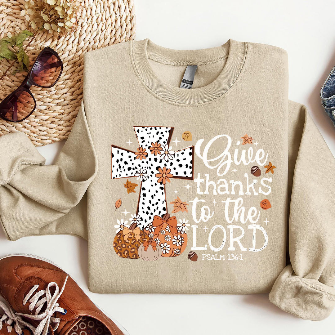 Give Thanks To The Lord Sweatshirt, Bible Verse Shirt, Thankful Sweater, Thanksgiving Sweatshirt, Thanksgiving Family Shirt, Fall Sweatshirt ILAF57
