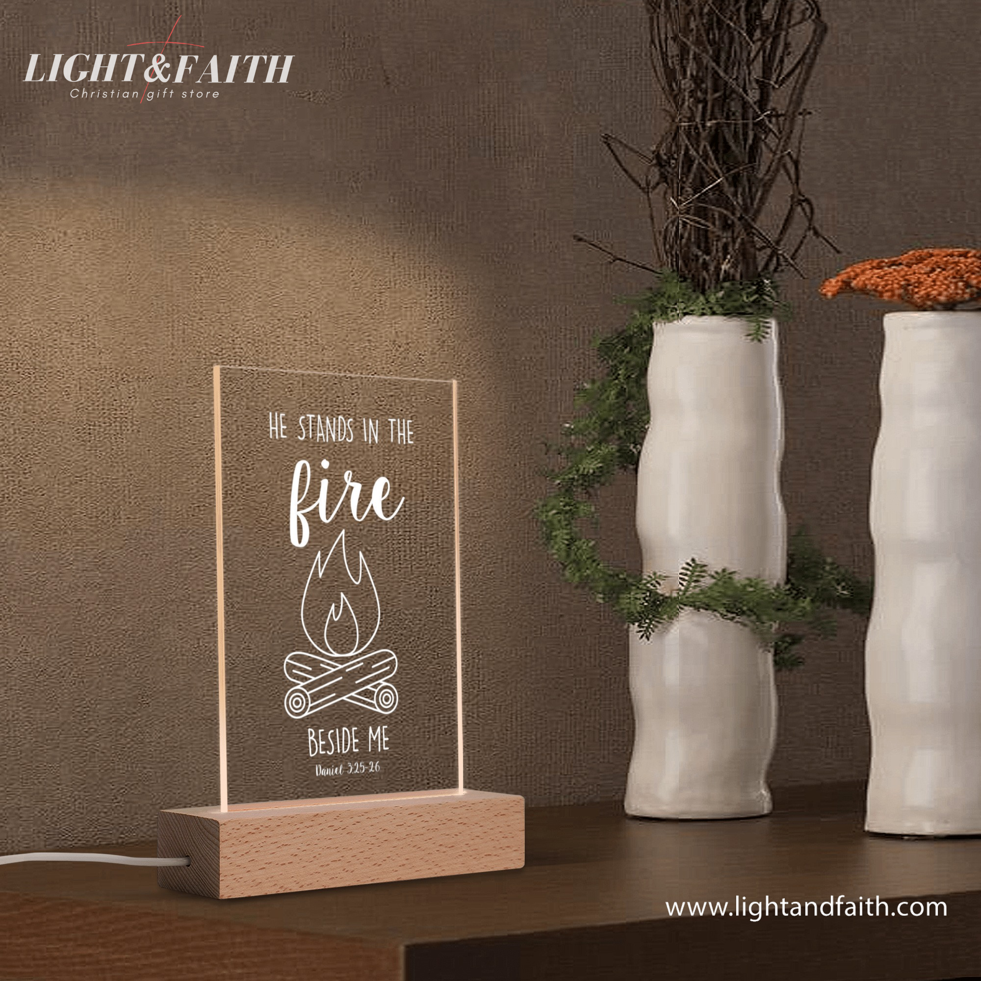 He Stand In The Fire Beside Me LED Light, Christian Bible Verse Lamp, Christian Home Decor, Faith Based Decor, Religious LED Light.NLLAF31
