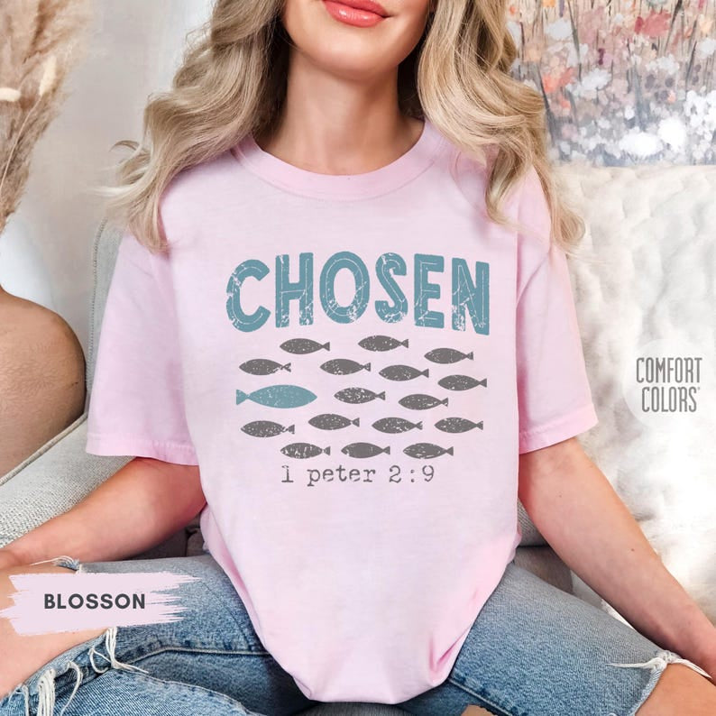 Chosen 1 Peter 2 9 Christian Shirt, Comfort Colors Bible Verse Tee, Faith Based Apparel, scripture quote, Faith Shirt, Religious Tee CFS37