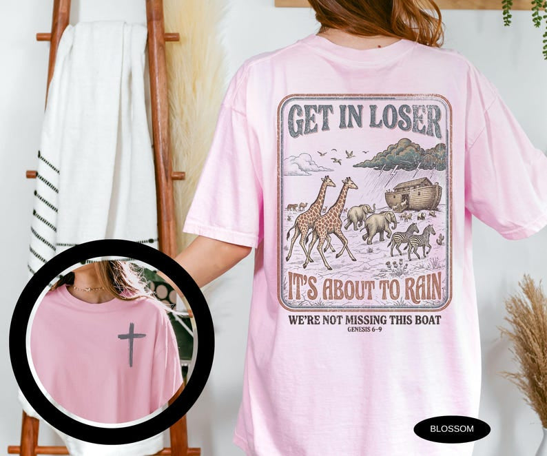 Funny Christian Shirt Comfort Colors Tshirt Get In Loser Tee for Women Jesus T Shirt Gift for Christians Retro Bible Noah's Ark T-Shirt CFS38