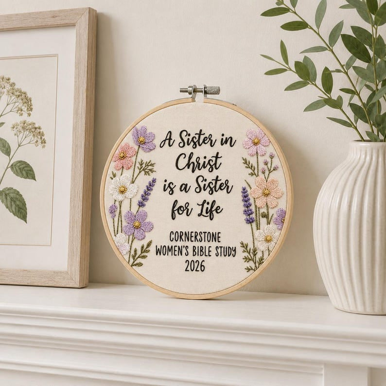 Sister in Christ Embroidery Hoop Art, Floral Christian Friendship Wall Decor, Women’s Bible Study Gift, Faith-Based Needlework Hoop EH18