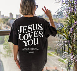 Jesus Loves You Christian TShirts Christian Shirt Worship Shirt Jesus Shirt Christian Apparel Christian TShirts Bible Verse Christian Merch