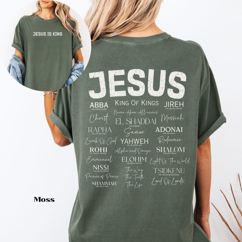 Jesus Is King Comfort Colors T-Shirt, Christian Name of Jesus Shirt, Faith-Based Graphic Tee, Inspirational Christian Apparel