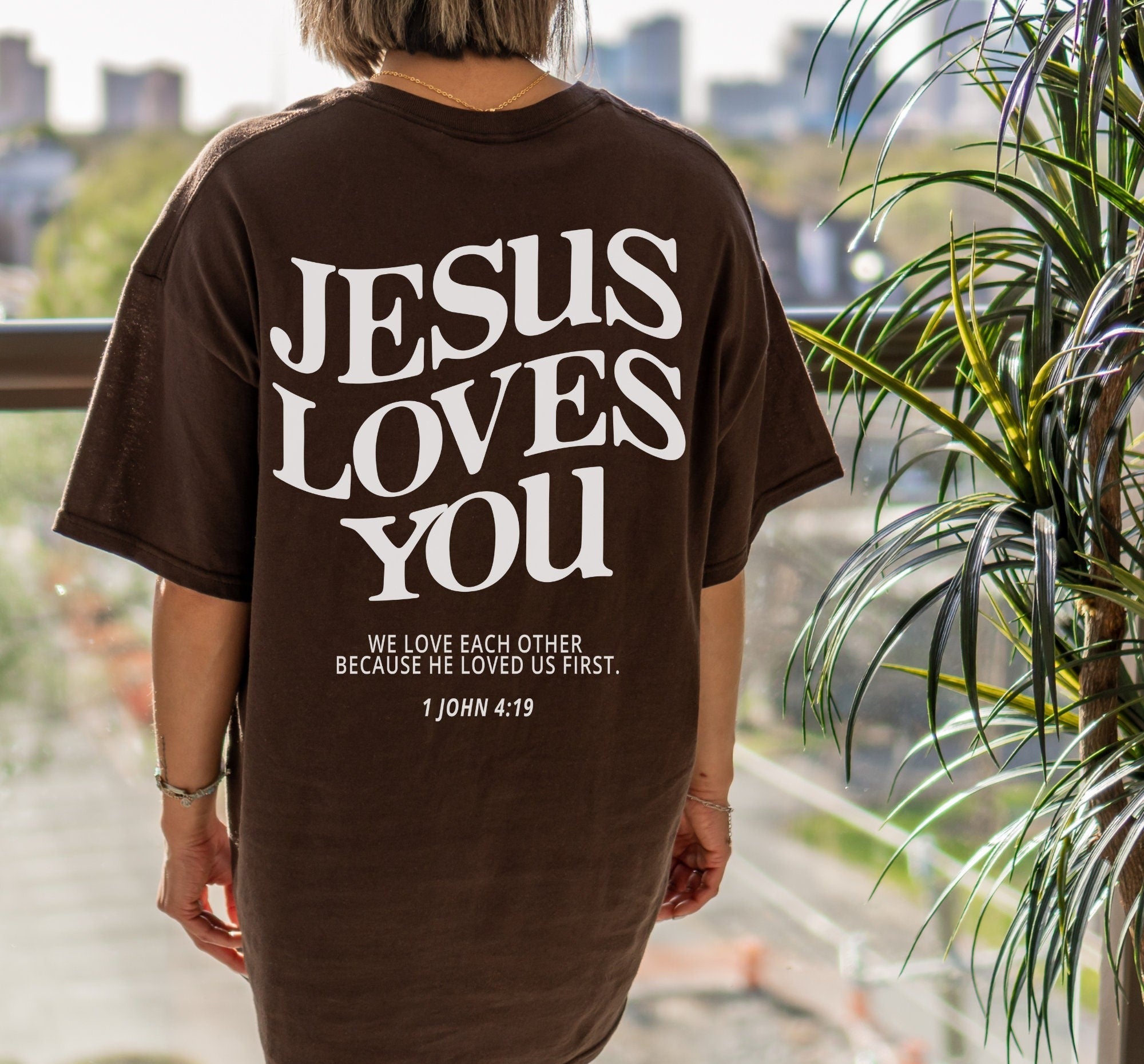 Jesus Loves You Christian Comfort Colors® TShirts Christian Shirt Worship Shirt Jesus Shirt Christian Apparel Christian TShirts Bible Verse Christian Merch