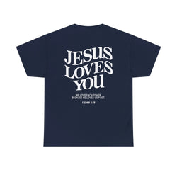 Jesus Loves You Christian TShirts Christian Shirt Worship Shirt Jesus Shirt Christian Apparel Christian TShirts Bible Verse Christian Merch