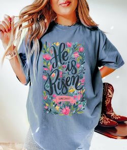 Comfort Colors® He Is Risen Easter Shirt, Floral Easter T-Shirt, Jesus Easter Tee for Women, Christian Easter Gift, Religious Apparel