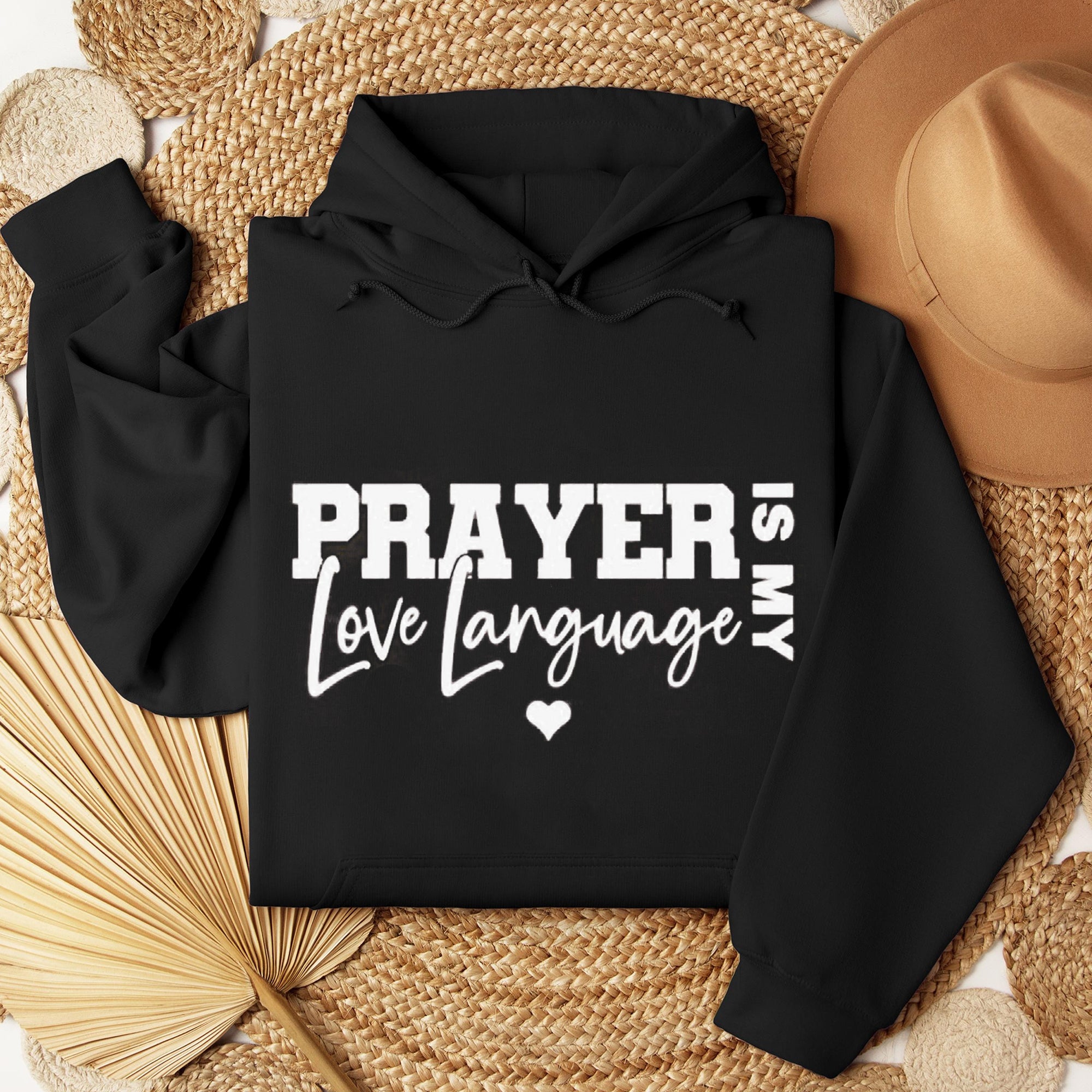 Prayer Is My Love Language Sweatshirt, Christian valentine Sweatshirt, Loved Sweatshirt. ILAF06