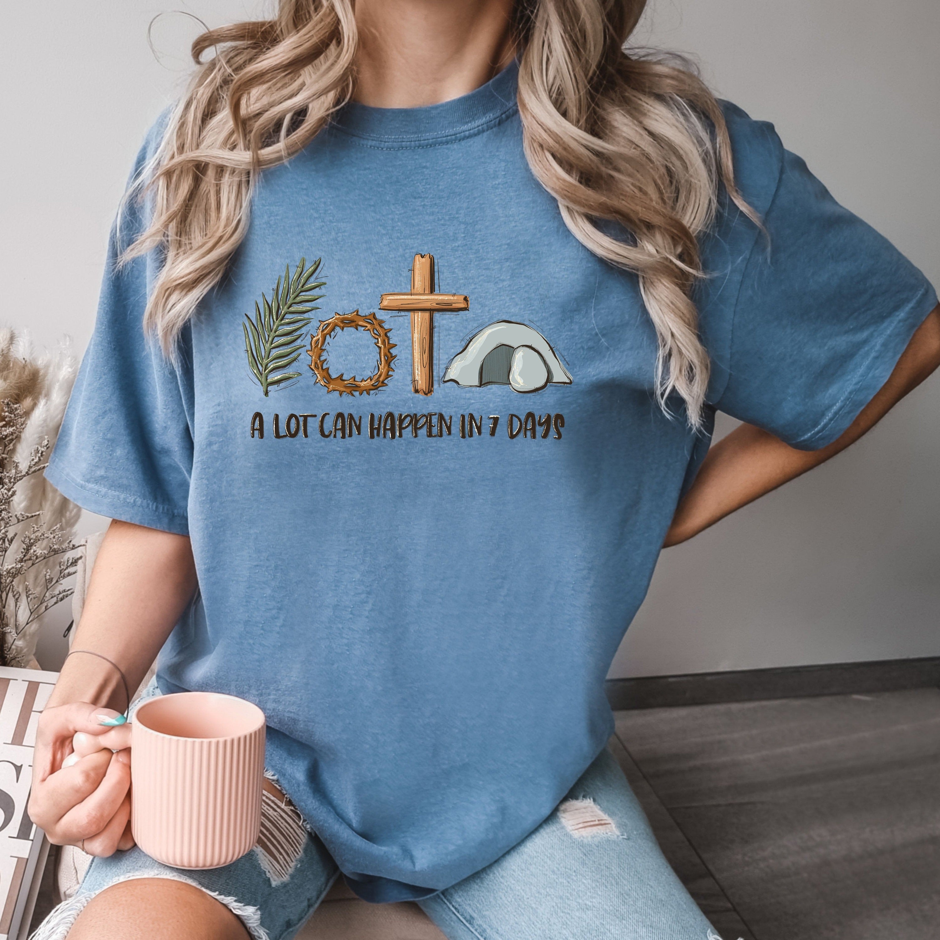 Comfort Colors® A Lot Can Happen in 7 Days Shirt, Easter Christian Tee, Holy Week Family Shirt, Religious Gift for Christians, Bible Verse Apparel