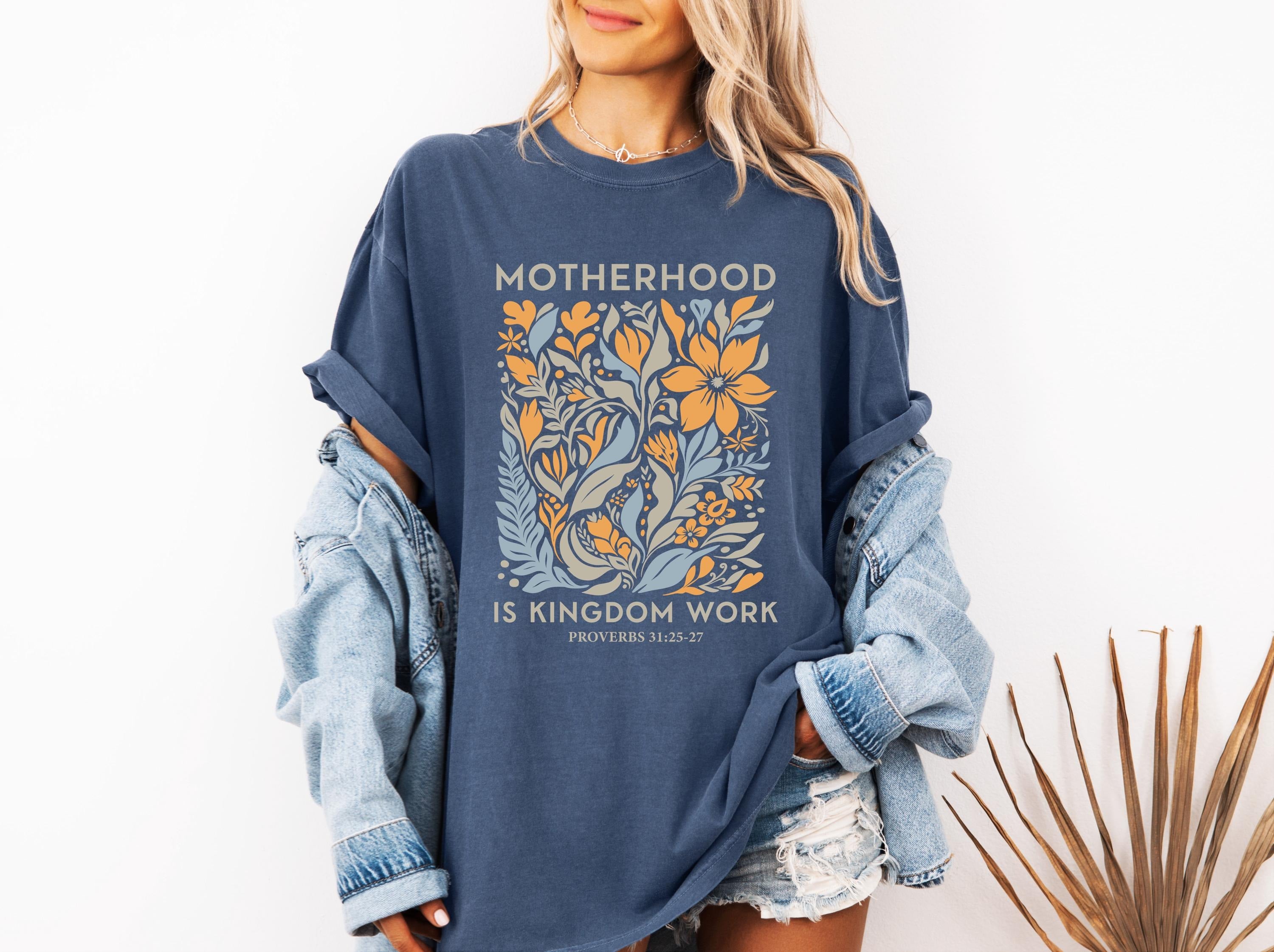 Motherhood Is Kingdom Work Shirt, Comfort Colors Shirt, Mother's Day Shirt, Christian Mom Shirt, Mother Gift, Christian Shirt, Mom Shirt