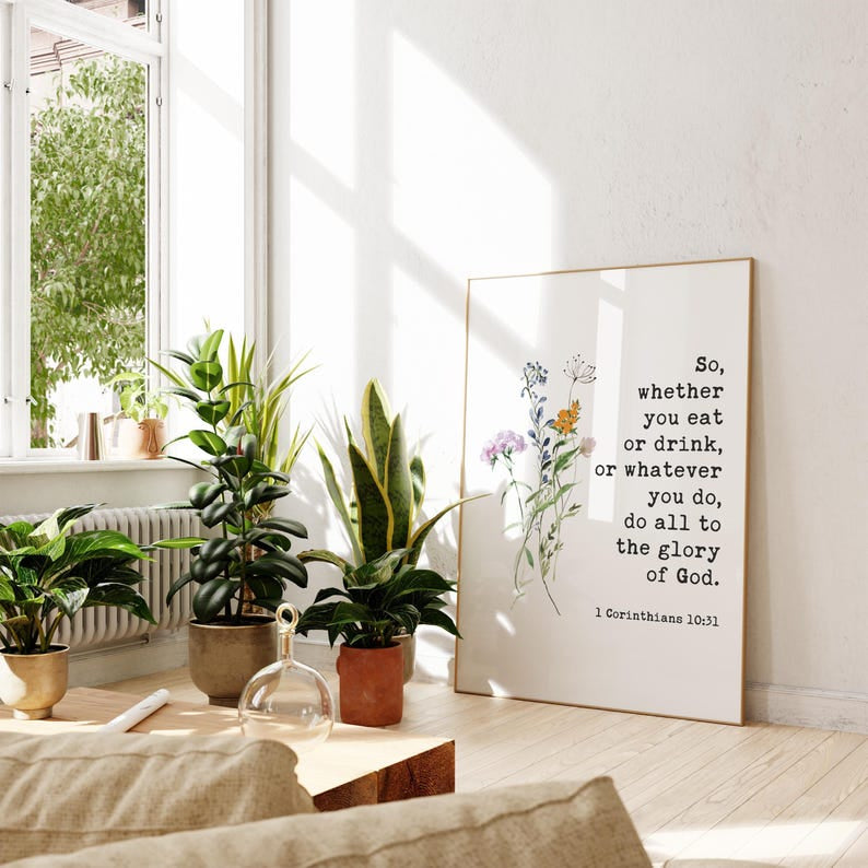Corinthians 10:31 Bible Poster, Typography Art Print with Wildflowers, Christian Poster Unframed PT06