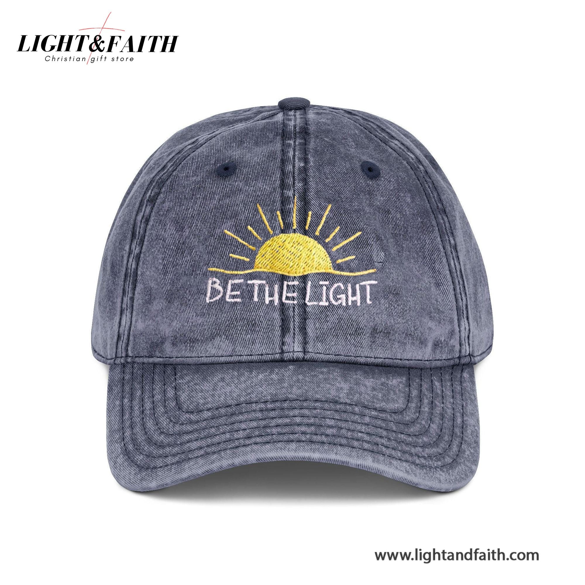 Be The Light Embroidered Hat, Vintage Washed Baseball Cap, Christian Faith Sun Hat, Inspirational Quote Dad Hat LAFH07