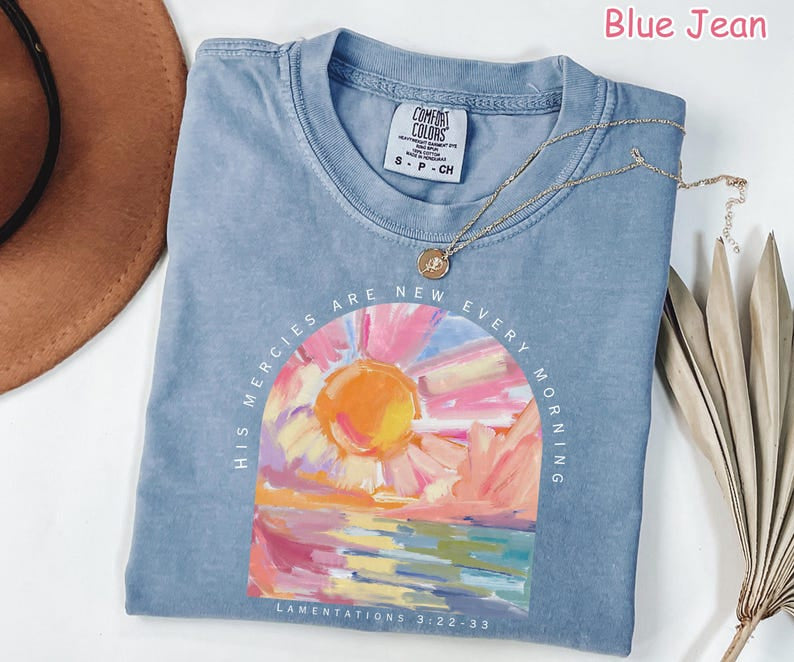 Comfort Colors Christian Shirt His Mercies Are New Every Morning Bible Verse Shirt Religious Women Gift Faith Tee Christian Gifts Jesus TeeCFS08