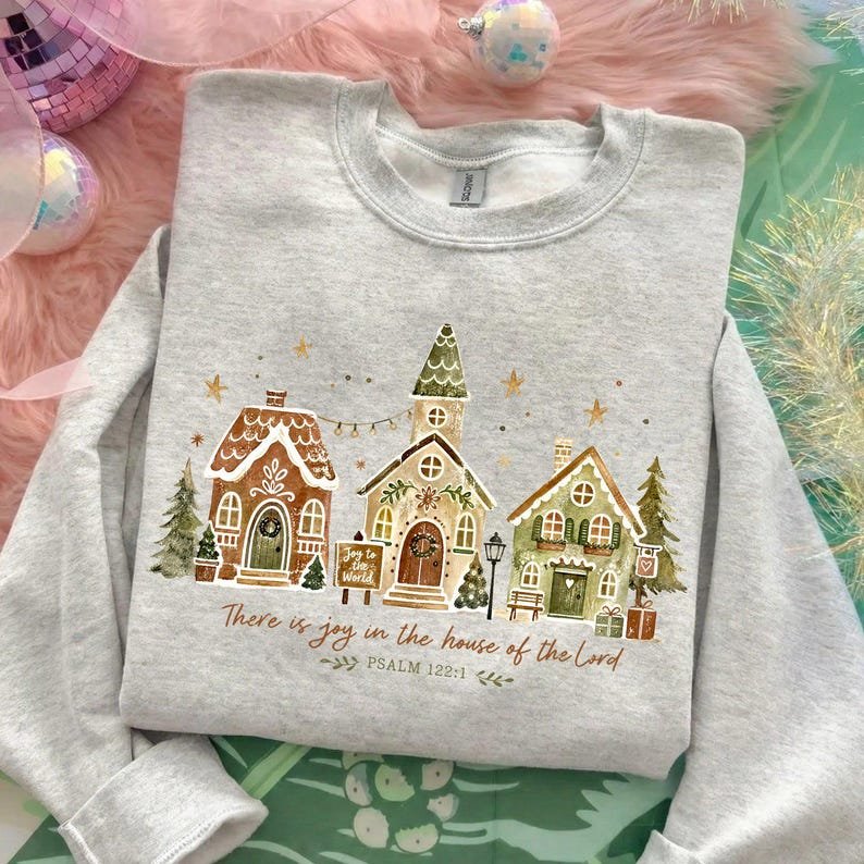 Christmas Christian Shirt, Joy in The House of The Lord Shirt, Psalm Shirt, God Is Good All the Time, Christmas Shirt CFNE08