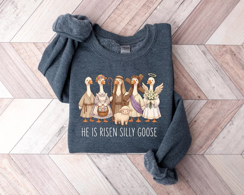 He Is Risen Silly Goose Shirt, Comfort Colors Easter Tee, Funny Christian Goose Shirt, Cute Religious Graphic Tee, Faith Based Gift for Women CFLAF056